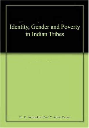 Buy Identity, Gender and Poverty in Indian Tribes Book Online at Low ...