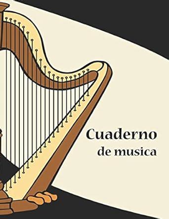 Cuaderno de Musica: Libreta de Pentagrama Pautado Para Notas de Musica ...