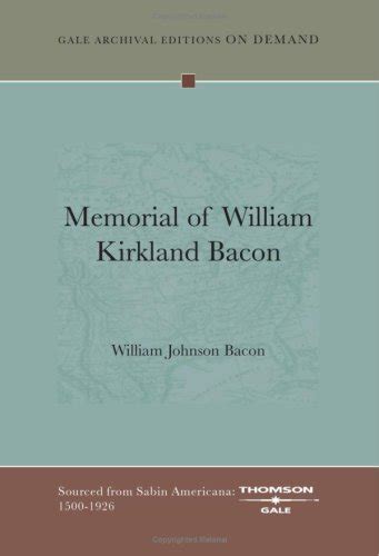 Memorial of William Kirkland Bacon : Amazon.in: Books