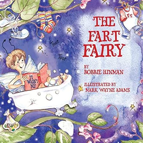 The Fart Fairy: Winner of 6 Children's Picture Book Awards: A Magical ...