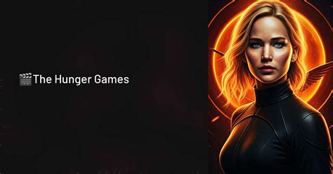 🎬 The Hunger Games