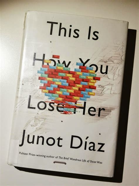 This is how you lose her // Junot Diaz | Books [Read] By Les