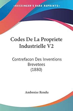 Buy Codes De La Propriete Industrielle V2: Contrefacon Des Inventions ...