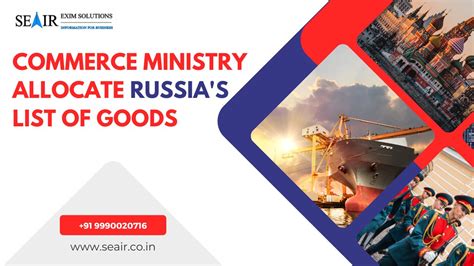 Commerce Ministry Allocate Russia's list of goods for Import from India ...