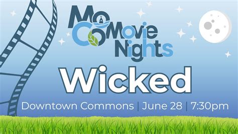 Wicked | MoCo Movie Night, 215 Legion St., Clarksville, TN, United ...