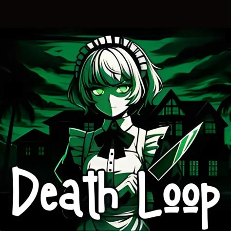 Death Loop