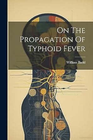 Buy On The Propagation Of Typhoid Fever Book Online at Low Prices in ...