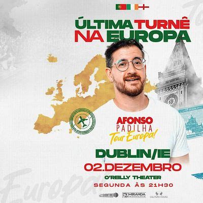 AFONSO PADILHA EM DUBLIN - ÚLTIMA TOURNE NA EUROPA, O'Reilly Theatre ...