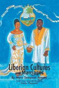 Liberian Cultures and Marriages: Buy Liberian Cultures and Marriages by ...