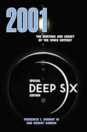 2001 - The Heritage & Legacy of the Space Odyssey: Special Deep Six ...