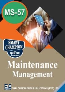 MS 57 Maintenance Management IGNOU (PGDOM) POST GRADUATION DIPLOMA IN ...
