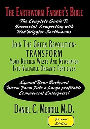 Buy The Earthworm Farmer's Bible: The Complete Guide to Successful ...