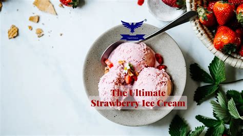 The Ultimate Strawberry Ice Cream