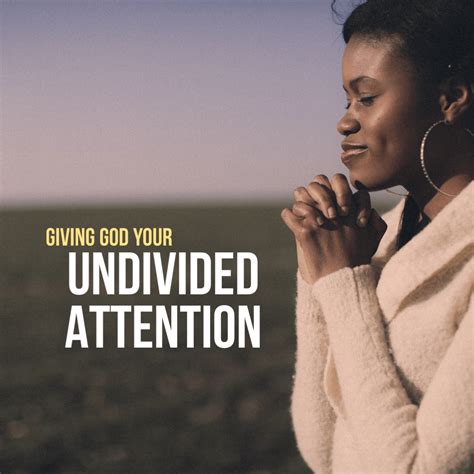 Undivided Attention Meaning