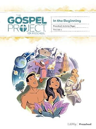 Gospel Project: Preschool Activity Pages, Fall 2018 (Gospel Project for ...