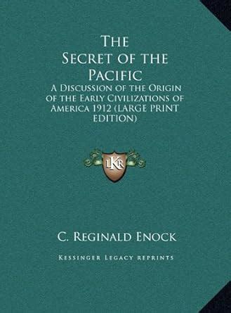 Buy The Secret of the Pacific: A Discussion of the Origin of the Early ...
