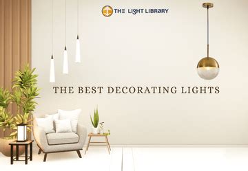 Best Decorating Lights | Decorating Lights | The Light Library