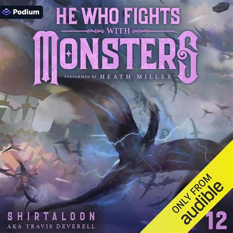 He Who Fights with Monsters 12: A LitRPG Adventure: He Who Fights with Monsters, Book 12 ...
