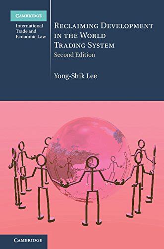 Reclaiming Development in the World Trading System (Cambridge ...