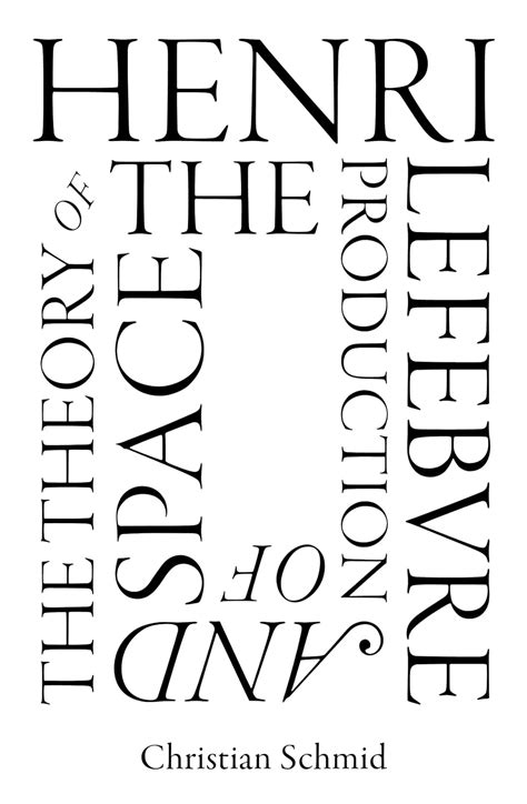 Buy Henri Lefebvre and the Theory of the Production of Space Book ...