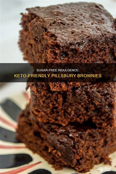 Sugar-Free Indulgence: Keto-Friendly Pillsbury Brownies | ShunKeto