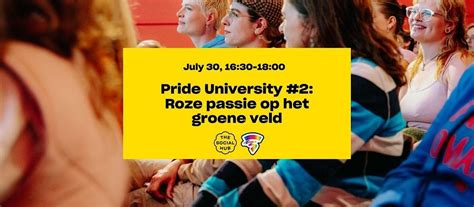 Pride University #2: Roze passie op het groene veld, The Social Hub ...
