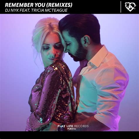 Remember You (Dhyan Remix) | Play Life Records