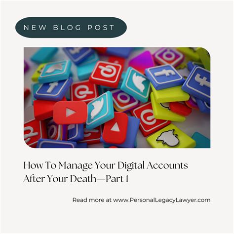 Managing Digital Assets After Death - Part 1 - Personal Legacy Lawyer Sotera Anderson