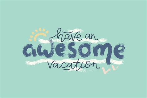 Have an awesome vacation typography composition. Blue background with ...