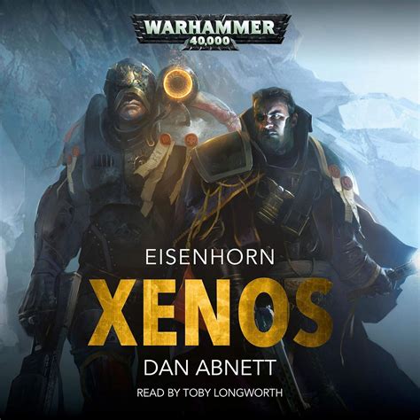Xenos: Eisenhorn: Warhammer 40,000, Book 1 (Audio Download): Dan Abnett ...