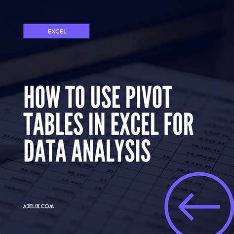 Image result for Excel Data Analysis with Pivot Tables
