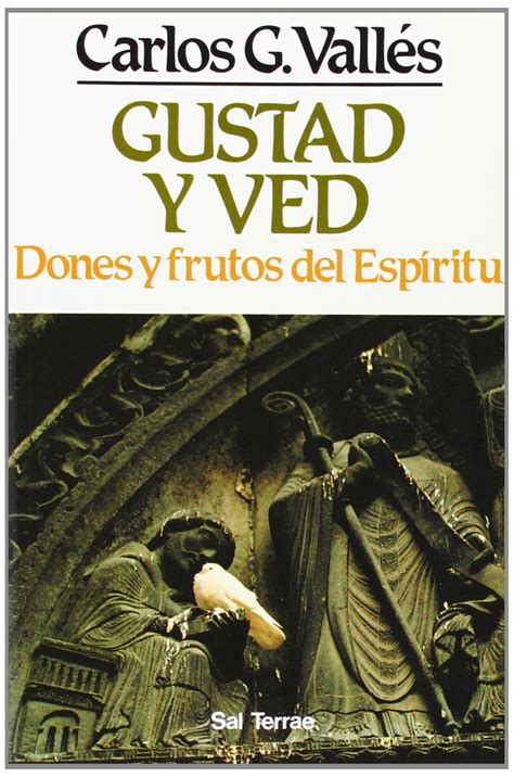 Buy Gustad y ved: Dones y frutos del Espíritu Santo Online at ...