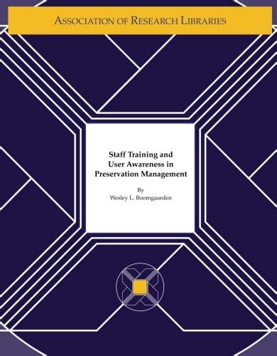 Buy Staff Training & User Awareness in Preservation Management Book ...