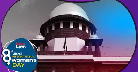 International Women's Day : 30 SC Judgments On Women Empowerment