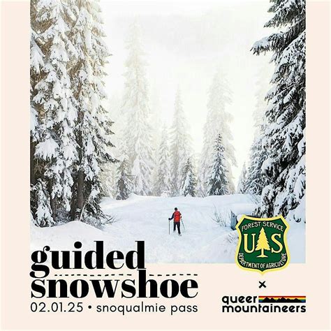 Guided Snowshoeing at Snoqualmie Pass, Snoqualmie Pass Visitor Center ...