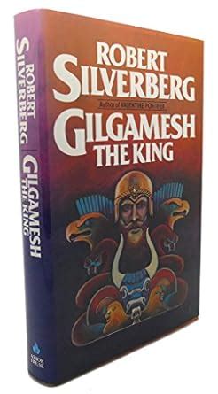 Buy Gilgamesh the King Book Online at Low Prices in India | Gilgamesh ...