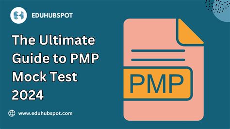 The Ultimate Guide to PMP Mock Test 2024 : u/Edu_hubspot