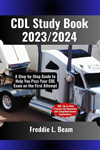 CDL Study Book 2023/2024: A Step-by-Step Guide to Help You Pass Your ...