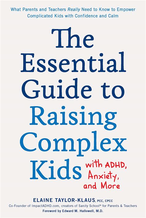 Buy The Essential Guide to Raising Complex Kids with ADHD, Anxiety, and ...