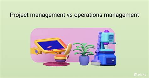 Image result for Operations Management vs Project Management