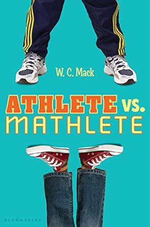 Athlete vs. Mathlete (Athlete vs. Mathlete, 1) : Mack, W. C.: Amazon.in ...