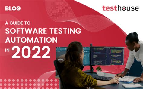 Your Guide to Software Testing Automation in 2022 and Beyond | nasscom ...