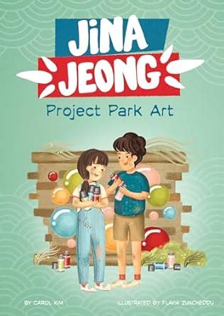 Project Park Art : Kim, Carol, Zuncheddu, Flavia: Amazon.in: Books