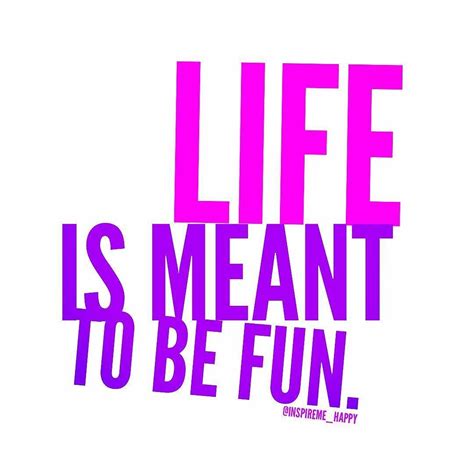 Image result for Life Is Fun