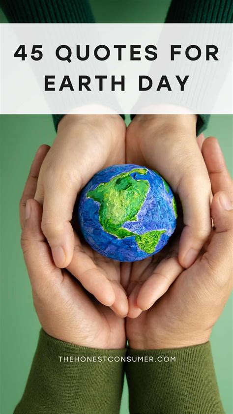 45 Inspirational Quotes for Earth Day Reflection — The Honest Consumer