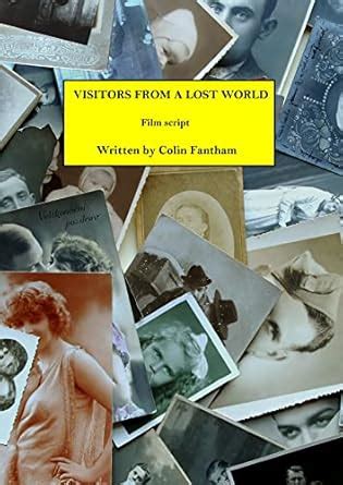 Visitors from a Lost World (film script) eBook : Fantham, Colin: Amazon ...