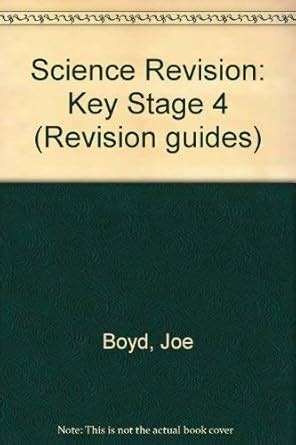 Revision for Science Key Stage 4 with Answers (Revision Guides) : Boyd ...