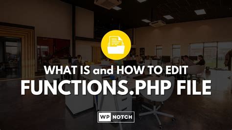 Image result for How to Edit Functions.php WordPress