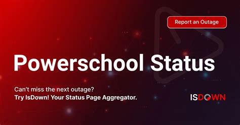 Is Powerschool Down? Live Status, Outages & Alerts | IsDown