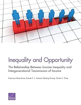 Buy Inequality and Opportunity: The Relationship Between Income ...
